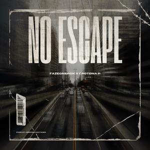 No escape (Explicit)