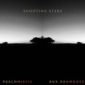 Shooting Stars (feat. AUX DRUMBOSS)