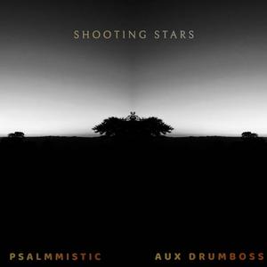 Shooting Stars (feat. AUX DRUMBOSS)
