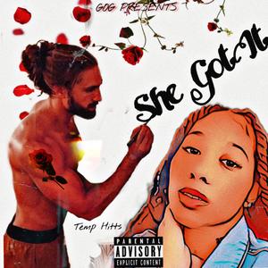 She Got It Ouuu (Explicit)