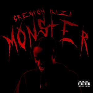 Creston Plaza Monster (Explicit)