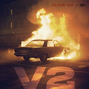 selfish_boy_v2 (Explicit)