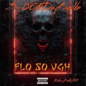 Flo So Ugh (feat. Makin Beatz 100) [Explicit]