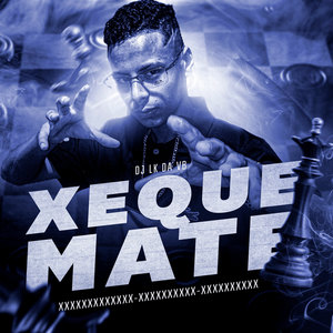 EM CIMA DO XEQUE MATE (Explicit)