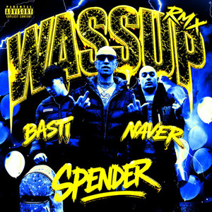 WASSUP (RMX|Explicit)