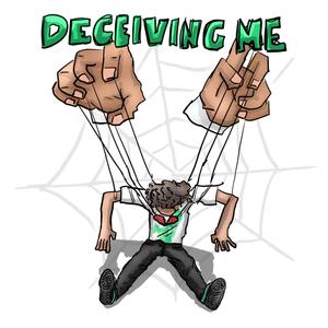 Deceiving Me (Explicit)