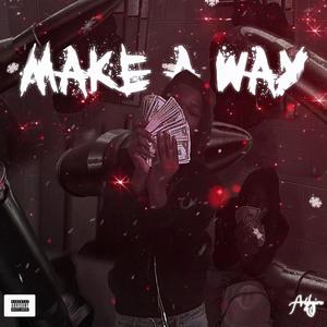 Make A Way (Explicit)