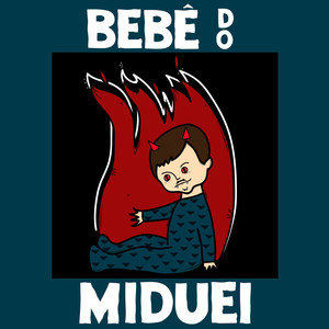 Bebê do Miduei