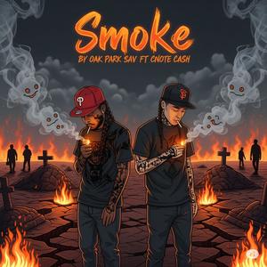 Smoke (feat. C-Note Cash) (Explicit)