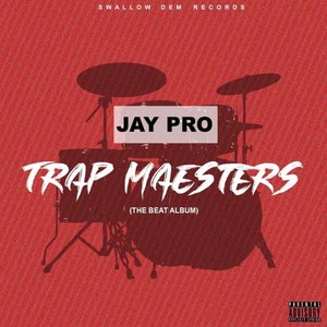 Trap Maesters (The Beat Album)