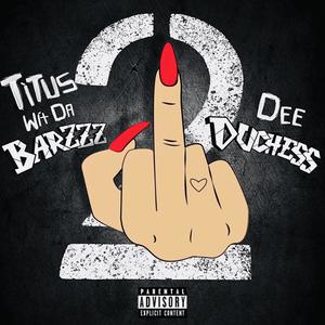 **** You 2 (feat. Titus) (Explicit)