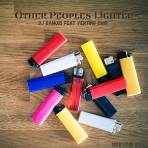 Other People's Lighter (Explicit)