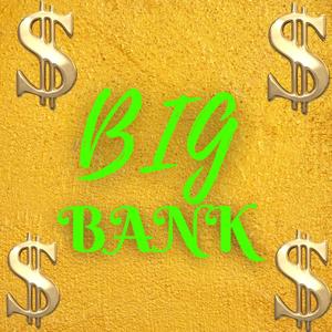 Big Bank (feat. 5INYK & DEV-O) [Explicit]