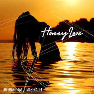 Honey Love (Explicit)