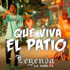 Que viva el Patio (Explicit)