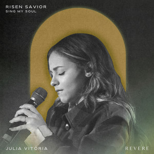 Risen Savior (Sing My Soul) (Live)