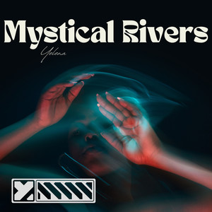 Mystical Rivers