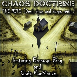 The Rite (Devil Divas and Harps Mix) [feat. Bronwyn Bing & Craig MacKinnon] [Explicit]