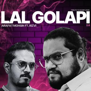 Lal Golapi 2.0 (feat. Rizvi Rizu)