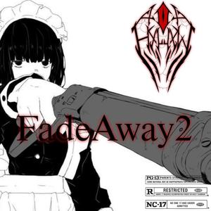 FadeAway2 (Explicit)