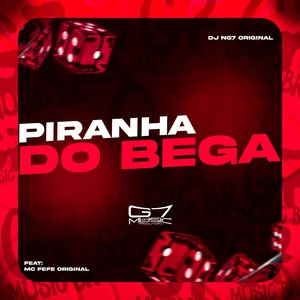 Piranha do Bega (Explicit)