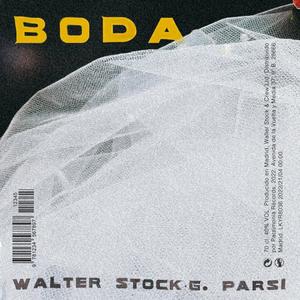 Boda (feat. G. Parsi) [Explicit]