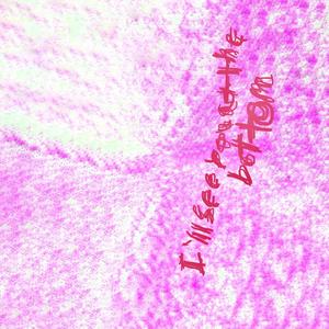 I'll see you at the bottom (Explicit)