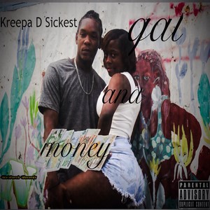 Gal and Money (Explicit)