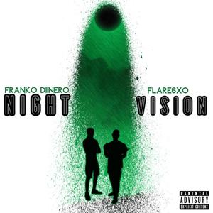 Night Vision (feat. Franko Diinero) [Explicit]