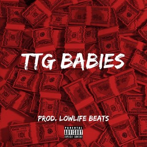 TTG BABIES (Explicit)