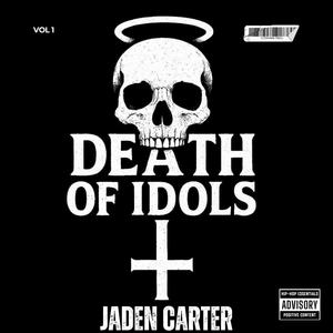 Until The Death Of Idols (Explicit)