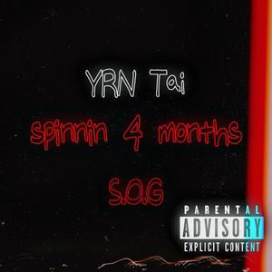 Spinnin 4 Months (SOG) (Explicit)