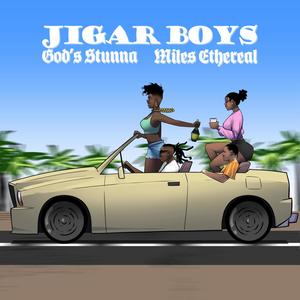 Jigar Boys (feat. MiLes Ethereal)