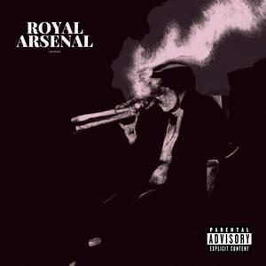 Royal Arsenal (Explicit)