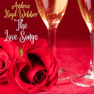 Andrew Lloyd-Webber - The Love Songs