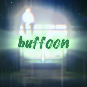 buffoon (Explicit)