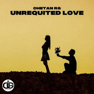 Chetan RG (Unrequited Love)