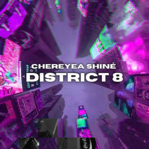 District 8 (feat. prod.by Lo)