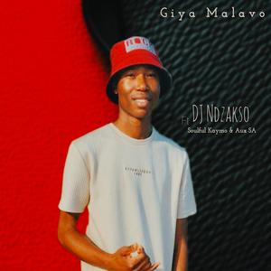 Giya Malavo (feat. Soulful Kaymo & Aux SA)