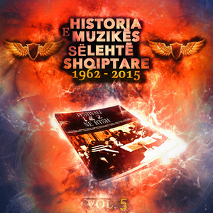 Historia E Muzikës Së Lehtë Shqiptare, 1962 - 2015, Vol. 5