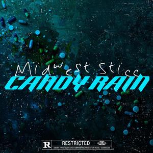 Candy Rain (Explicit)