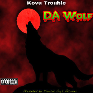 Da Wolf (Explicit)