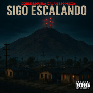 Sigo Escalando (Explicit)