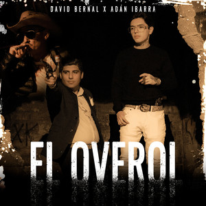 EL OVEROL (Explicit)