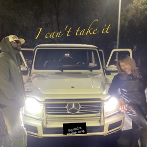 I Can't Take It (feat. Khalilah)