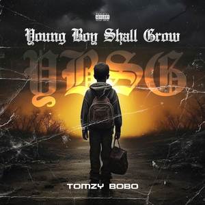 Young Boy Shall Grow (Explicit)