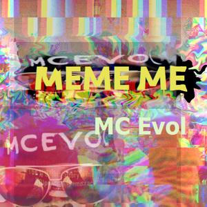 Meme Me (Explicit)