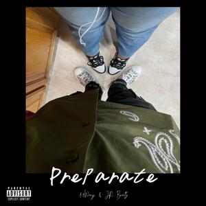 Preparate (feat. JR Beatz) [Explicit]