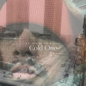 Cold One (feat. Rojoz) (Explicit)