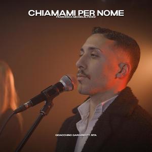 Chiamami Per Nome(feat. Rita)